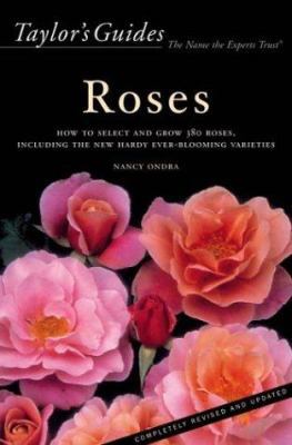 Taylor's Guide to Roses: How to Select and Grow... 0618068880 Book Cover