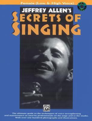 Secrets of Singing: Female (Low & High Voice) [... 0769278051 Book Cover