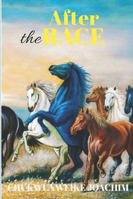 After the Race B08BWGWDX2 Book Cover