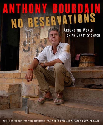 No Reservations: Around the World on an Empty S... 1596914475 Book Cover