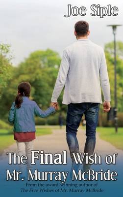 The Final Wish of Mr. Murray McBride 1944715762 Book Cover