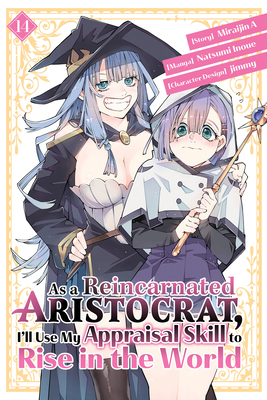 As a Reincarnated Aristocrat, I'll Use My Appra... B0DDSRBC4C Book Cover