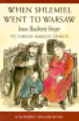 When Shlemiel Went to Warsaw: and Other Stories 0374483655 Book Cover