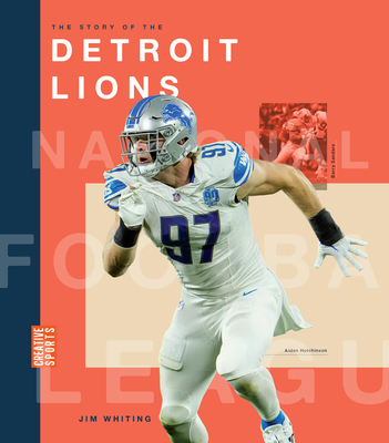 The Story of the Detroit Lions 1682774341 Book Cover