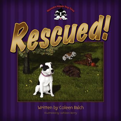 Hannah's Happy Dog Tales--Rescued! 1480066710 Book Cover