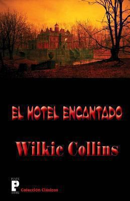 El Hotel Encantado [Spanish] 1480182222 Book Cover