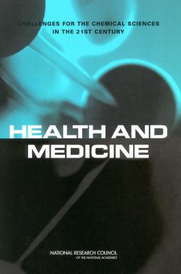 Health and Medicine: Challenges for the Chemica... 0309087201 Book Cover
