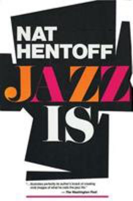 Jazz Is 0879100036 Book Cover