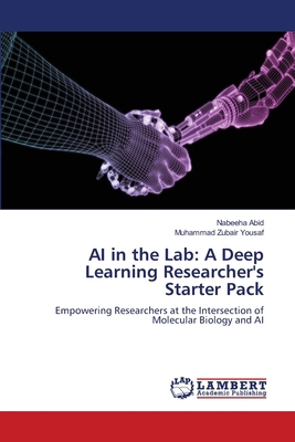 AI in the Lab: A Deep Learning Researcher's Sta... 6205640775 Book Cover