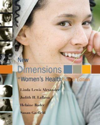 New Dimensions in Women's Health, Fourth Edition 0763741477 Book Cover