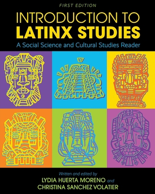 Introduction to Latinx Studies: A Social Scienc... 1793540845 Book Cover