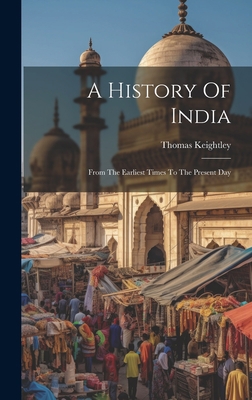 A History Of India: From The Earliest Times To ... 1020967641 Book Cover
