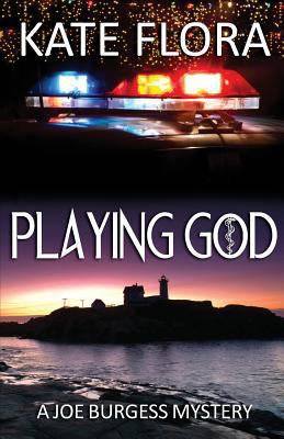 Playing God: A Joe Burgess Mystery 0989576701 Book Cover