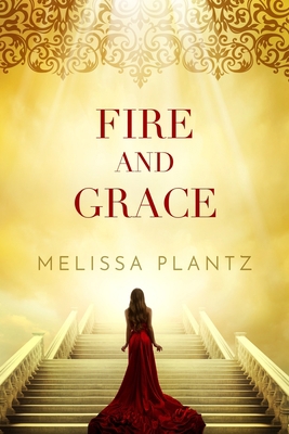 Fire and Grace: A Young Adult Christian Superna... 1734938137 Book Cover