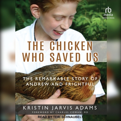 The Chicken Who Saved Us: The Remarkable Story ... B0C3GBY768 Book Cover