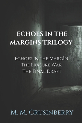 Margins Trilogy: Echoes in the Margin, The Eras... B0FPCYZ8KH Book Cover
