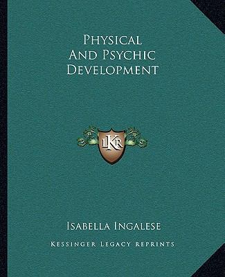 Physical And Psychic Development 116286995X Book Cover