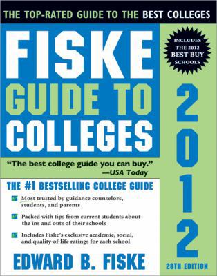 Fiske Guide to Colleges 2012 1402209622 Book Cover