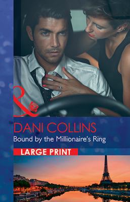 Bound by the Millionaire's Ring [Large Print] 0263073378 Book Cover