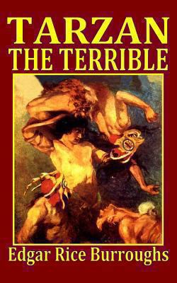 Tarzan the Terrible 1441414975 Book Cover
