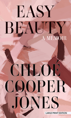 Easy Beauty: A Memoir [Large Print] B0B1NWSJYW Book Cover