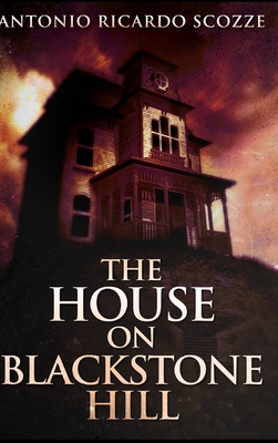 The House on Blackstone Hill 1715401670 Book Cover