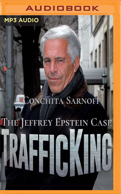 Trafficking: The Jeffrey Epstein Case 1713525364 Book Cover