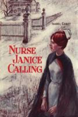 Nurse Janice Calling 1477843256 Book Cover