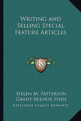 Writing and Selling Special Feature Articles 1162792302 Book Cover