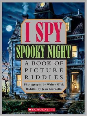 I Spy Spooky Night 0439684293 Book Cover