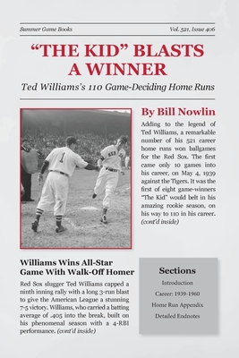 The Kid Blasts a Winner: Ted Williams's 110 Gam... 195539816X Book Cover