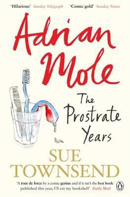 Adrian Mole: The Prostrate Years 0141034734 Book Cover