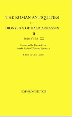 The Roman Antiquities of Dionysius of Halicarna... 0999140132 Book Cover