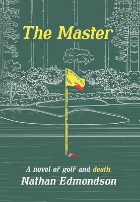 The Master: A Novel of Golf and Death            Book Cover