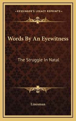Words by an Eyewitness: The Struggle in Natal 1163546216 Book Cover