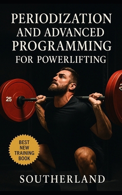 Periodization and Advanced Programming for Powe... B0FG1CPXRZ Book Cover