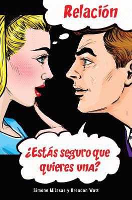 Relación ¿Estás seguro que quieres una? (Spanish) [Spanish] 1634932838 Book Cover