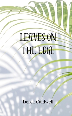 Leaves on the Edge 1805812920 Book Cover