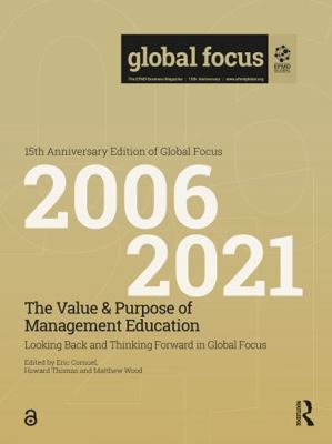 The Value & Purpose of Management Education: Lo... 1032211148 Book Cover