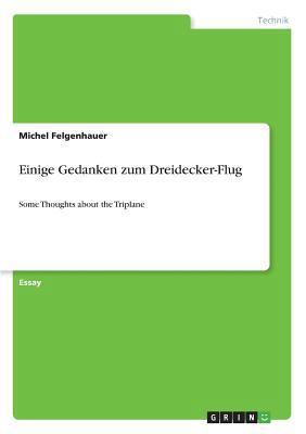 Einige Gedanken zum Dreidecker-Flug: Some Thoug... [German] 3668821135 Book Cover
