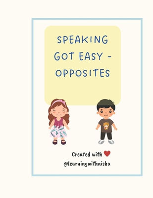 Speaking got easy - Opposites B0D11M2J6Y Book Cover