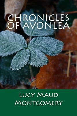 Chronicles of Avonlea 1500600563 Book Cover
