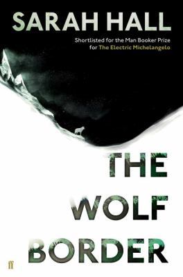The Wolf Border 0571299555 Book Cover