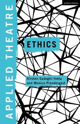 Applied Theatre: Ethics 1350161322 Book Cover
