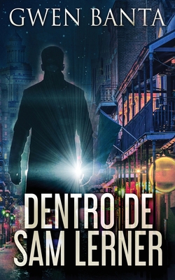 Dentro De Sam Lerner [Portuguese] 4824119367 Book Cover