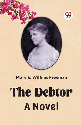 The Debtor A Novel B0CWSD4J5N Book Cover