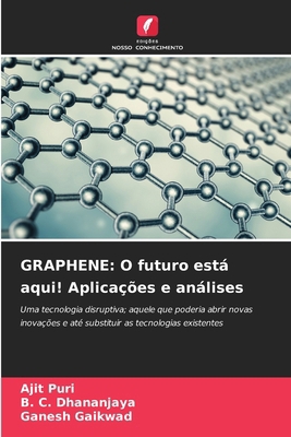Graphene: O futuro está aqui! Aplicações e anál... [Portuguese] 6207783980 Book Cover