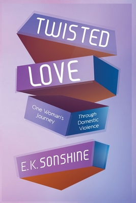 Twisted Love 1950936724 Book Cover