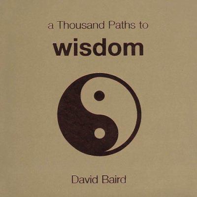 Thousand Paths to Wisdom 1570715289 Book Cover