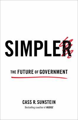 Simpler: The Future of Government 1476726590 Book Cover
